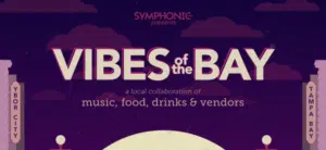 Vibes of the bay music, food, drinks and vendors.