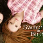 Licensing Placement: freeform's Switched at Birth