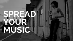 A black and white photo of a woman leaning against a wall with the words spread your music.