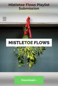 Spotify playlist submission for mistletoe flows.