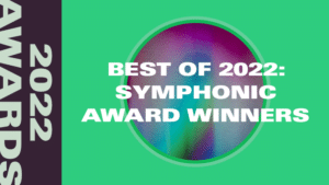 2022 Symphonic Award Winners.