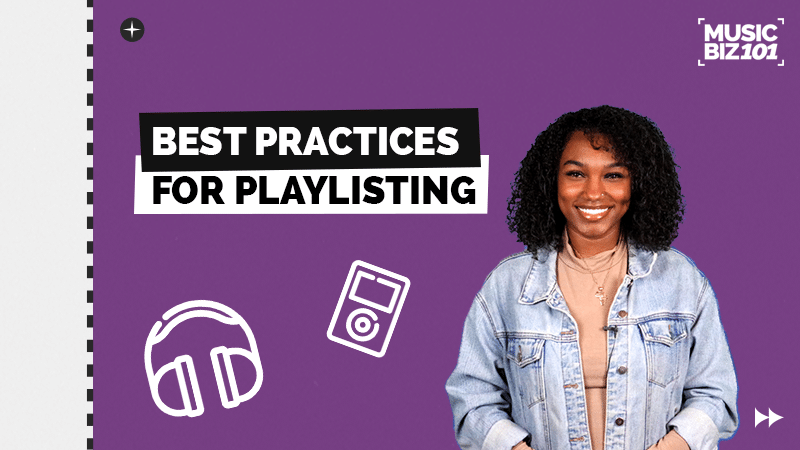 playlisting, best practices