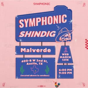 A poster for a symphonic shindig in Malverde, Texas during SXSW.