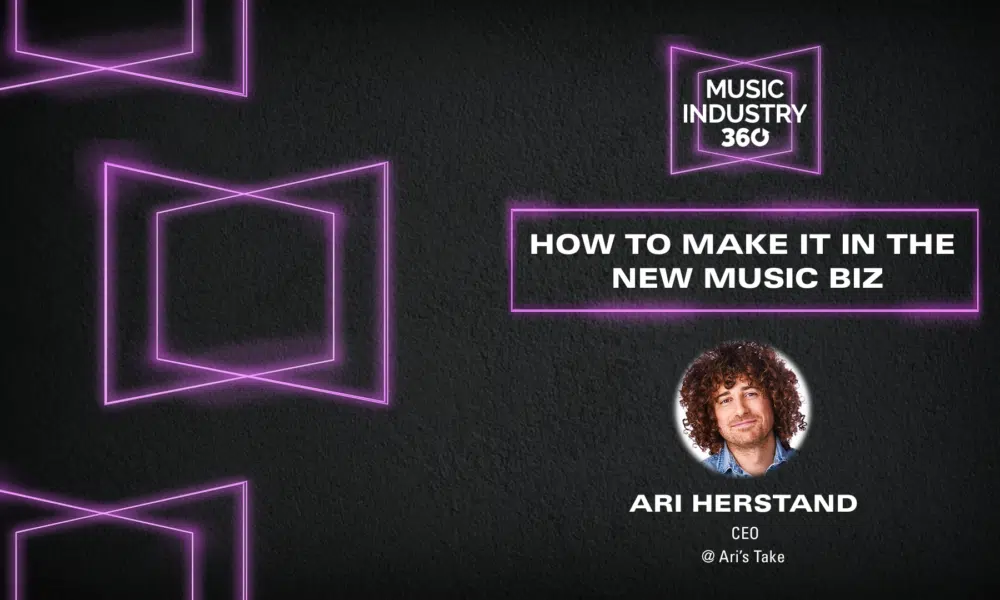 How to make it in the music industry 360.