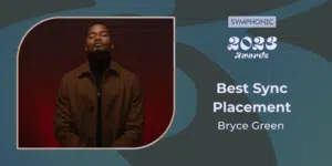 Best sync placement by Bryce Green at the Symphonic Awards.