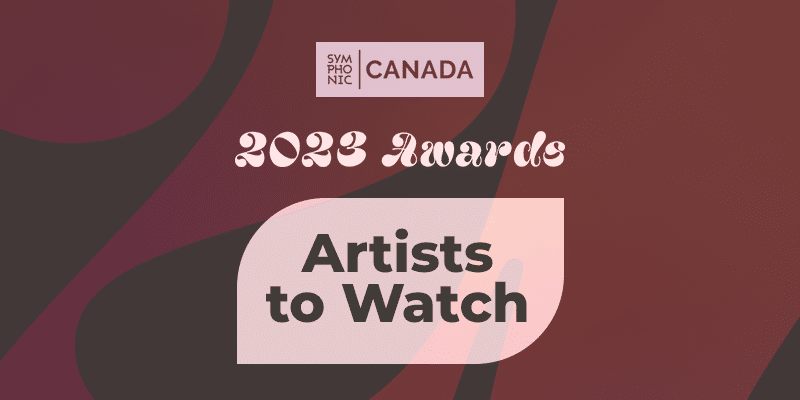 The symphonic logo for the canadian artists to watch.