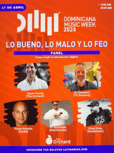 Promotional poster for a panel discussion titled "lo bueno, lo malo y lo feo" featuring four speakers, scheduled for April 17 during the Dominicana Music Week 2024.