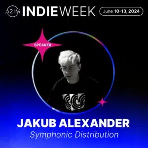 A2IM Indie Week speaker Jakub Alexander of Symphonic Distribution will be sharing his insights at the event, which takes place from June 10-13, 2024.