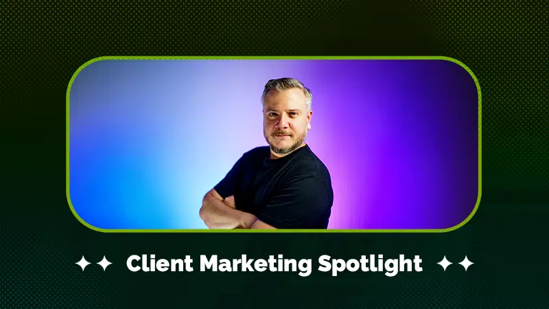 Person stands confidently with arms crossed against a blue and purple gradient, embodying the essence of client marketing. Text below reads "Client Marketing Spotlight.