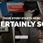 A collage with "Your Story Starts Here: Certainly So" text, featuring images of a person playing guitar, another using a keyboard, and various vintage signs and memorabilia.