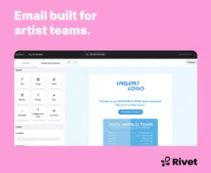Captura de pantalla de un editor de plantillas de correo electrónico con un anuncio de gira de ejemplo. El texto dice: "Correo electrónico diseñado para equipos de artistas" y aparece el logo de "Rivet" en la esquina.