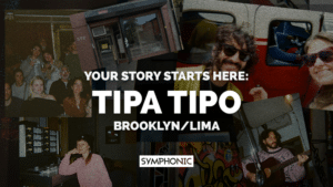 Your Story Starts Here: A Chapter of Tipa Tipo Collage of photos featuring people and buildings with the text “Your Story Starts Here: TIPA TIPO Brooklyn/Lima,” highlighting the beginning of your story, and a “Symphonic” logo at the bottom.