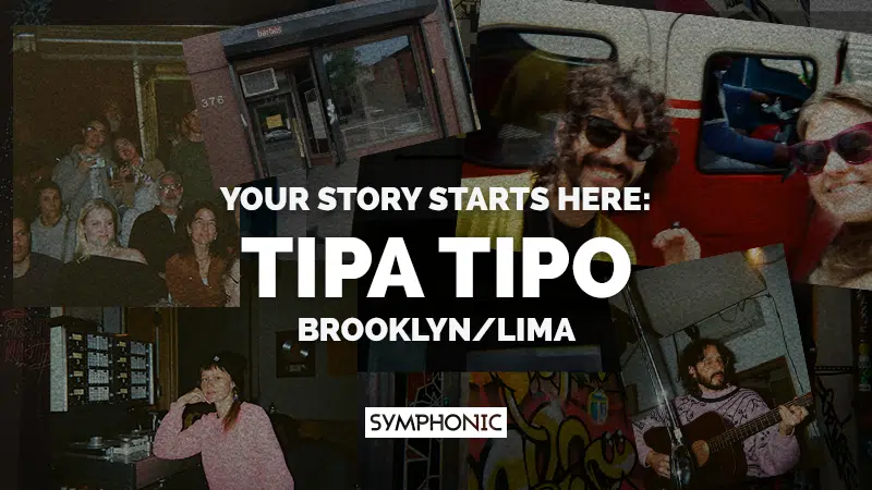 Collage of photos featuring people and buildings with the text “Your Story Starts Here: TIPA TIPO Brooklyn/Lima,” highlighting the beginning of your story, and a “Symphonic” logo at the bottom.