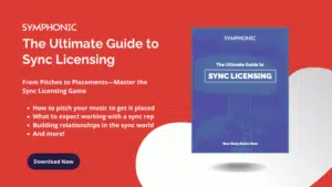 A promotional graphic for "The Ultimate Guide to Sync Licensing" by Symphonic, featuring a book cover, key sync licensing tips in bullet points, and a bold "Download Now" button.
