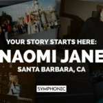 Collage with photos of Naomi Jane in various settings; text reads "Your Story Starts Here: Naomi Jane, Santa Barbara, CA. Symphonic.