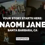 Collage with photos of Naomi Jane in various settings; text reads "Your Story Starts Here: Naomi Jane, Santa Barbara, CA. Symphonic.