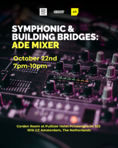 Close-up of an audio mixer with event text overlay for "Symphonic & Building Bridges: ADE Mixer" during the Amsterdam Dance Event on October 22nd, 7pm-10pm, at Pulitzer Hotel, Amsterdam.