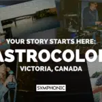 A promotional collage with photos of musicians performing and relaxing in Victoria, Canada, featuring the text: "Your Story Starts Here: Astrocolor, Victoria, Canada. Symphonic.