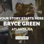 Collage of Bryce Green in various settings with the text: "Your story starts here: Bryce Green, Atlanta, GA" and the Symphonic logo at the bottom. Let your story unfold with Bryce in Atlanta.