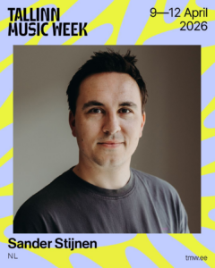A man with short dark hair wearing a gray t-shirt stands against a plain background. Text reads "Tallinn Music Week, 9–12 April 2026, Sander Stijnen, NL, tmw.ee"—celebrating music in the heart of Tallinn.