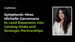A professional headshot of a woman in a white blazer next to text announcing Symphonic's hiring of Michelle Garramone to lead Symphonic’s expansion into catalog deals and strategic partnerships.