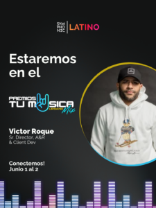 Promotional graphic for Premios Tu Música Urbano Mix featuring Victor Roque, Sr. Director, A&R & Client Dev, with event dates June 1-2 and Symphonic Latino branding. Celebrate the best of urban music at Premios Tu Música Urbano!.