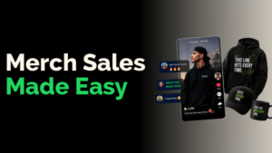Text reads "Merch Sales Made Easy" next to images of a phone displaying a man in branded apparel, a hoodie, T-shirt, and mug featuring the same slogan—perfect print-on-demand merch for musicians looking to grow their brand.