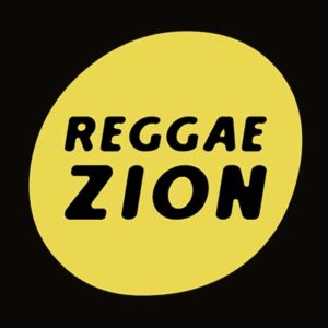 Yellow circle with the words "REGGAE ZION" in bold black letters, set against a black background—representing Reggae Zion music distribution.